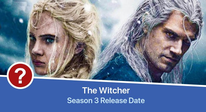 The Witcher Season 3 release date