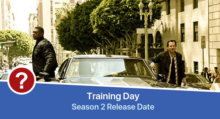 Training Day Season 2 release date