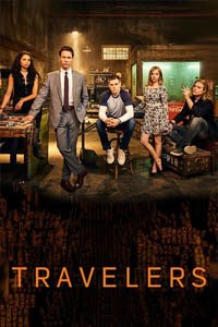 Release Date of «Travelers» TV Series