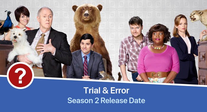 Trial &amp; Error Season 2 release date
