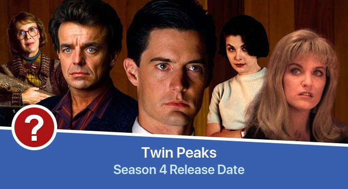 Twin Peaks Season 4 release date