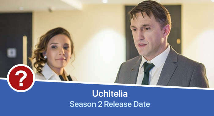 Uchitelia Season 2 release date