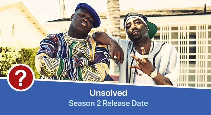 Unsolved Season 2 release date