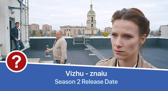 Vizhu - znaiu Season 2 release date