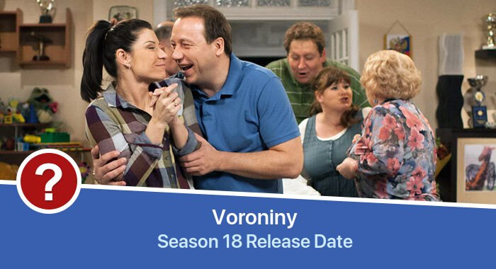 Voroniny Season 18 release date