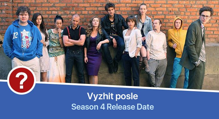 Vyzhit posle Season 4 release date