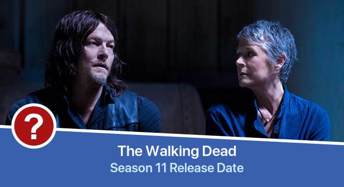 The Walking Dead Season 11 release date