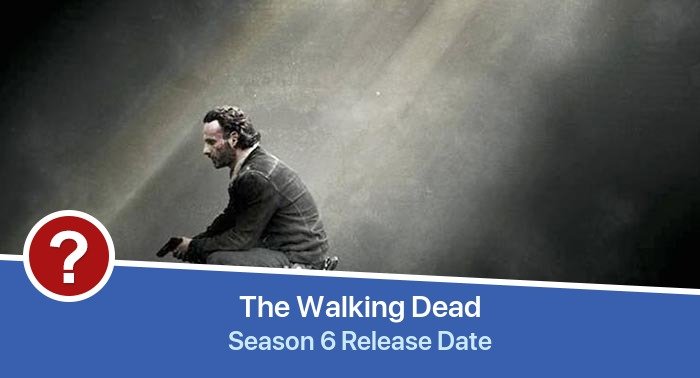 The Walking Dead Season 6 release date