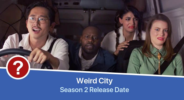 Weird City Season 2 release date