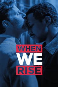 Release Date of «When We Rise» TV Series