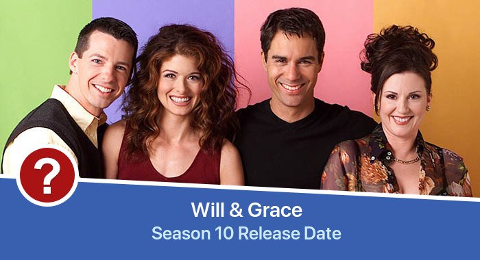 Will &amp; Grace Season 10 release date