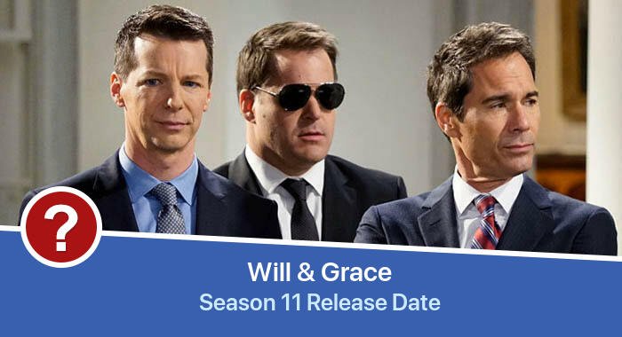 Will &amp; Grace Season 11 release date