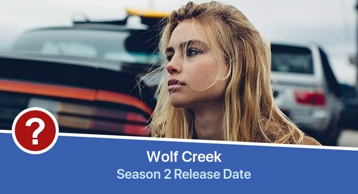 Wolf Creek Season 2 release date