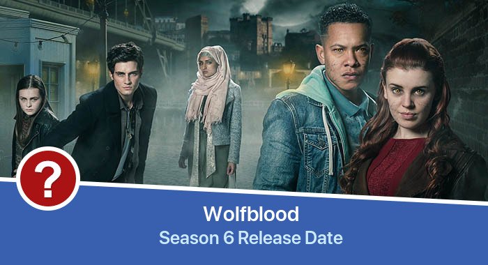 Wolfblood Season 6 release date