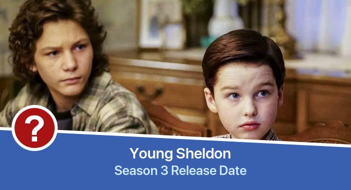 Young Sheldon Season 3 release date