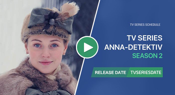 Video about season 2 of Анна-детективъ tv series