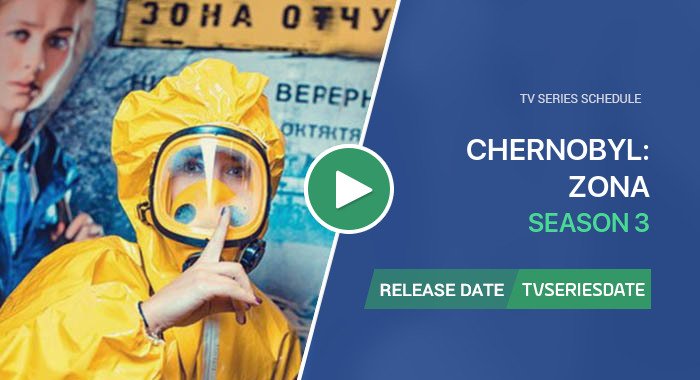 Video about season 3 of Чернобыль: Зона отчуждения tv series