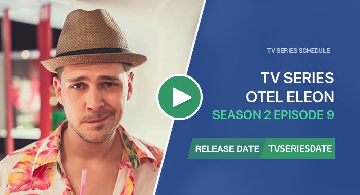 Otel Eleon Season 2 Episode 9