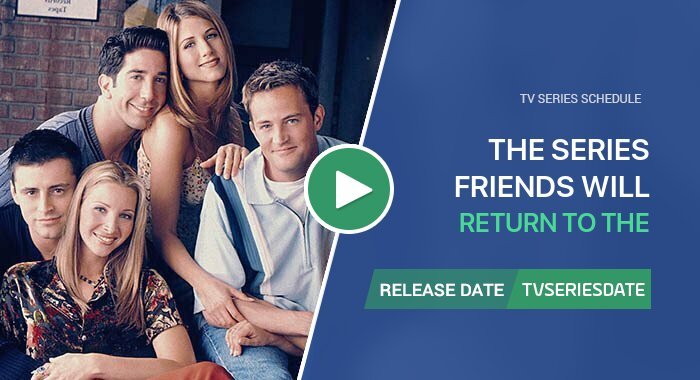 The series Friends will return to the air with a special трейлер