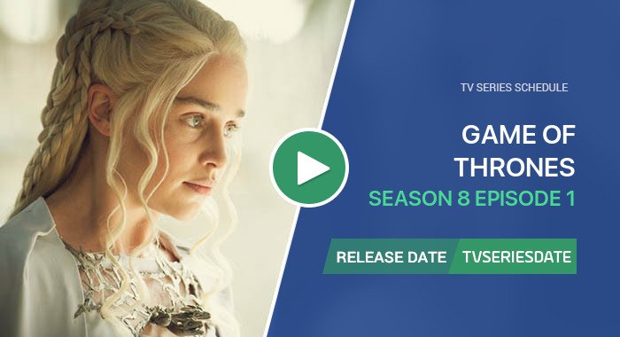 Game Of Thrones Season 8 Episode 1