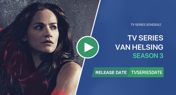 Video about season 3 of Ван Хельсинг tv series