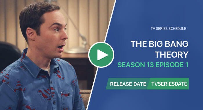 The Big Bang Theory Season 13 Episode 1
